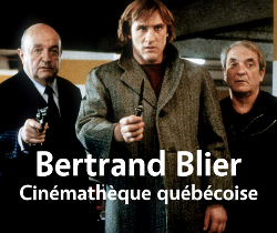 Cinémathèque québécoise: Bertrand Blier, l’affectueux misanthrope