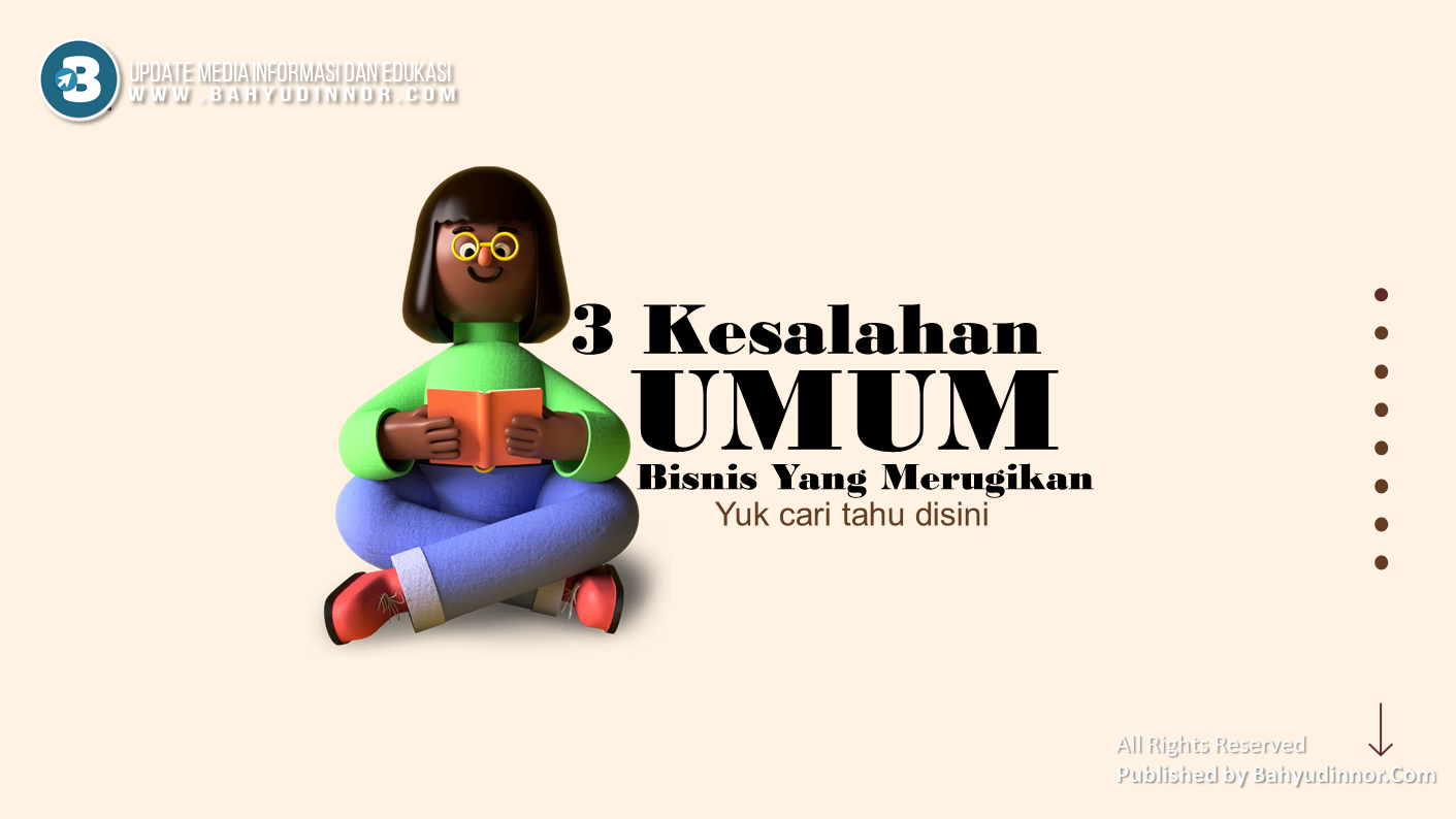 3 Kesalahan Umum pebisnis Pemula