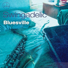 "Bluesville" de Swingadelic (Zoho Music, 2020)
