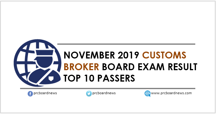 Top 10 Passers: November 2019 Customs Broker board exam result