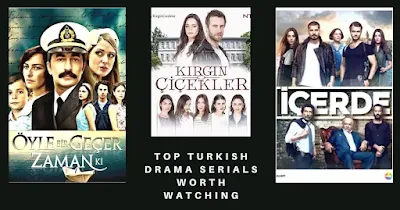 Top-Turkish-Drama-Serials-Worth-Watching