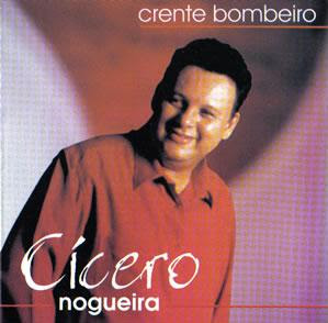 Cícero Nogueira - Crente Bombeiro (1988)