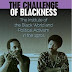 The Challenge of Blackness: The Institute of the Black World andPolitical Activism in the 1970s