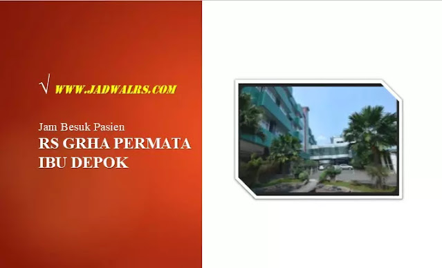 Jam Besuk RS Grha Permata Ibu Depok