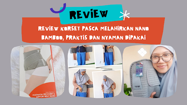 Review Korset Pasca Melahirkan Nano Bamboo