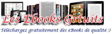 Ebooks gratuits et libres - 200.000 ebooks gratuits Télécharger vos Ebooks Gratuitement en libre partage en format EPUB, PDF et utiliser votre lisseuse préférée pour les lire. Livres électroniques gratuits.
