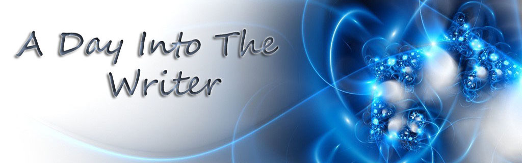         A Day Into the Writer     