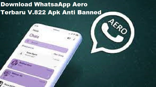 Download WhatsApp Aero Terbaru V.822 Apk Anti Banned