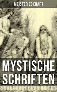 Mystische Schriften von Meister Eckhart (insel taschenbuch)