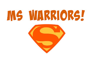 Multiple Sclerosis warrior