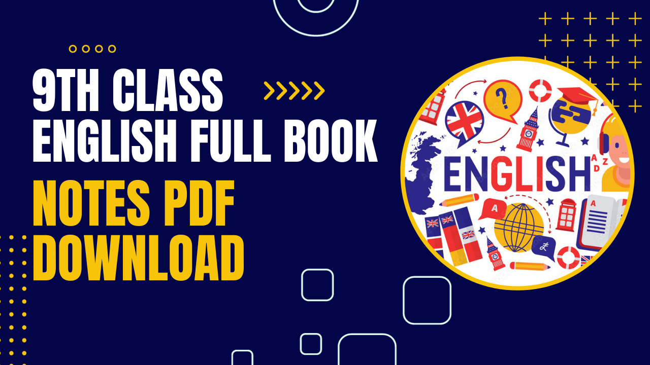 9th class english notes pdf download
