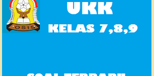 Soal UKK PAI SMP/MTs Kelas 8 Tahun 2018