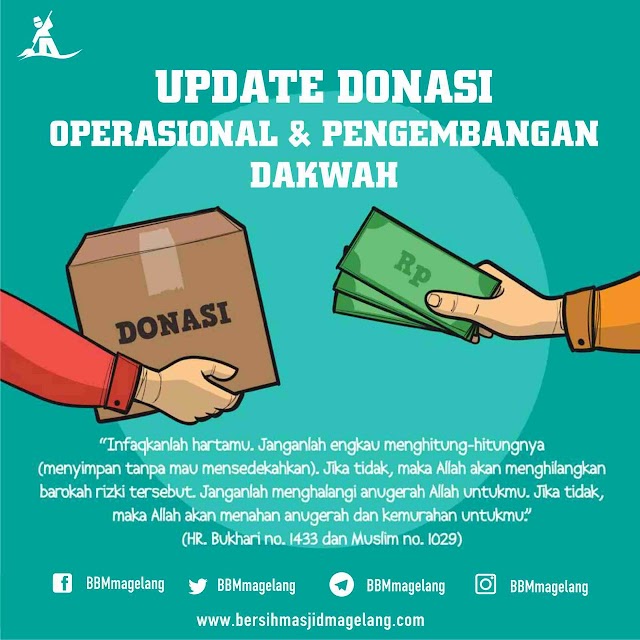 Update Donasi Operasional dan Pengembangan Dakwah Tim Bersih-bersih Masjid Magelang (BBM) 14 Mei 2018