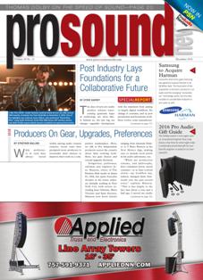 Pro Sound News - December 2016 | ISSN 0164-6338 | TRUE PDF | Mensile | Professionisti | Audio | Video | Comunicazione | Tecnologia
Pro Sound News is a monthly news journal dedicated to the business of the professional audio industry. For more than 30 years, Pro Sound News has been — and is — the leading provider of timely and accurate news, industry analysis, features and technology updates to the expanded professional audio community — including recording, post, broadcast, live sound, and pro audio equipment retail.