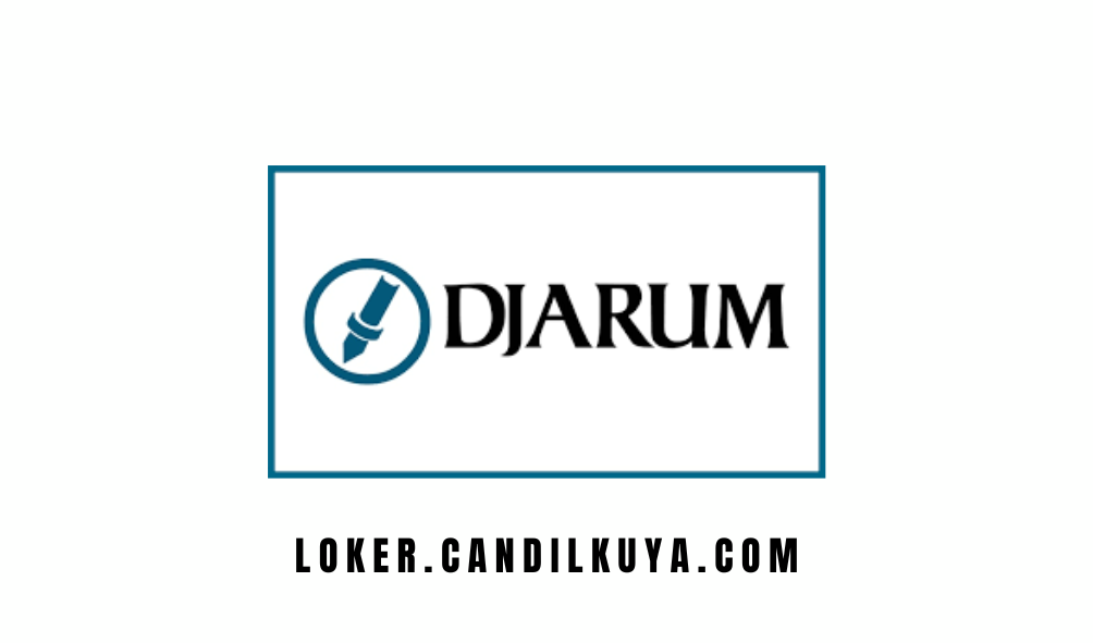 Lowongan Kerja PT Djarum