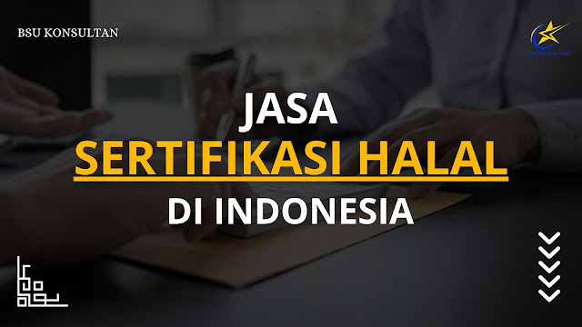Jasa Sertifikasi Halal di Indonesia