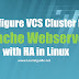 Configure VCS Cluster for Apache Web Server with HA on Linux