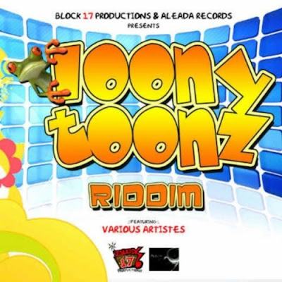 LOONY TOONZ RIDDIM