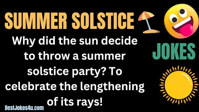 Summer solstice jokes