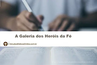 A Galeria dos Heróis da Fé