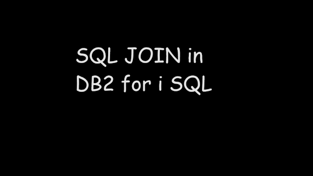 SQL JOIN in DB2 for i SQL, SQL JOIN, INNer join, left outer join, left join, right outer join,right join, exception join, cross join, full outer join, full join,  sql tutorial, ibmi db2, db2 for i sql, sql