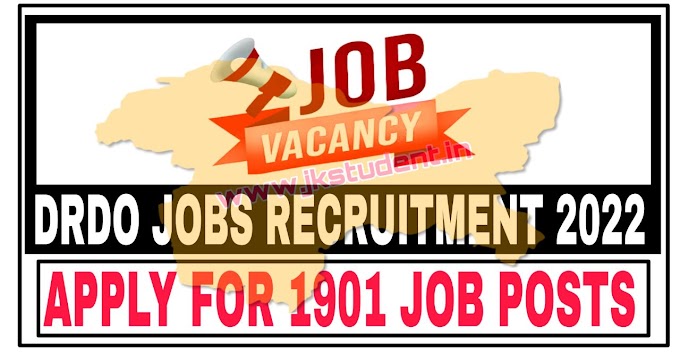DRDO Jobs Recruitment 2022 | Apply Online For 1901 Job Posts Here