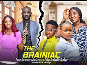 The Brainiac 2023 (Nollywood Movie)