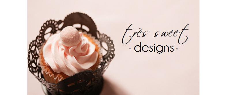 Très Sweet Designs