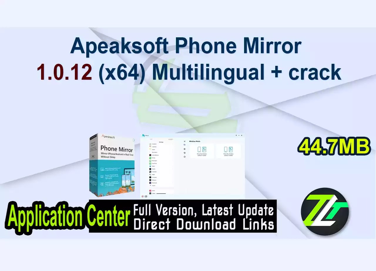 Apeaksoft Phone Mirror 1.0.12 (x64) Multilingual + crack