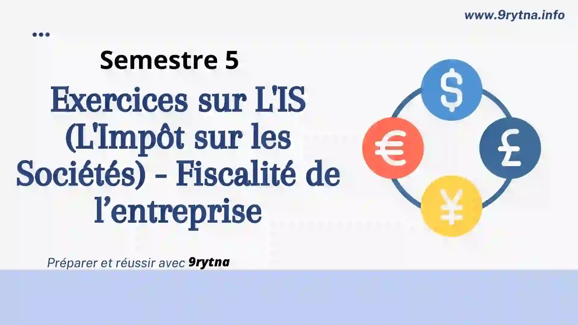 Exercices sur L'IS (L'Impôt sur les Sociétés) - Fiscalité de l’entreprise