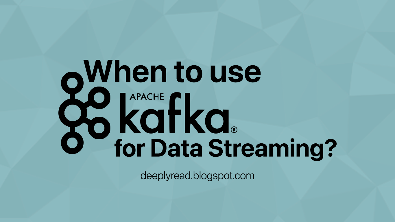 When to Use Kafka for Data Streaming