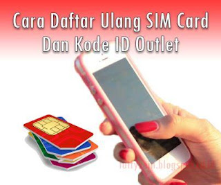 register sim card dan daftar ulang