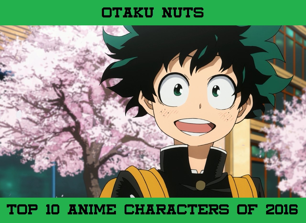 Otaku Nuts: Top 10 Anime Characters of 2016