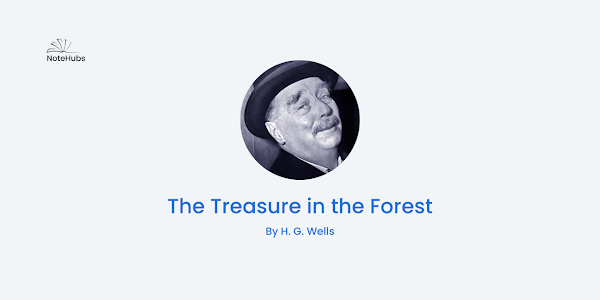 The Treasure in the Forest summery 