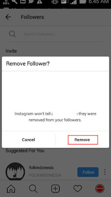 Langkah terakhir silakan kalian klik Remove, nantinya akun tersebut sudah tidak akan mengikuti kita lagi atau sudah tidak menjadi followers kita