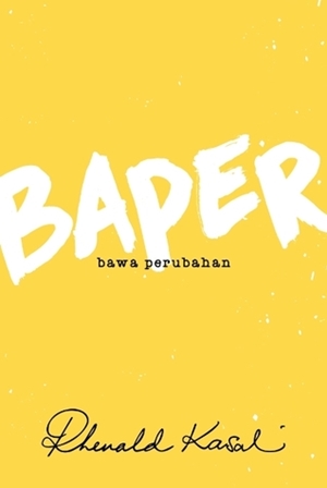 Baper Karya Rhenald Kasali