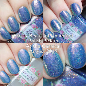 Pretty Beautiful Unlimited Polish Pickup At the Carnival August 2019