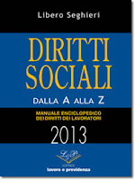 Diritti sociali dalla A alla Z 2013. Manuale enciclopedico dei diritti dei lavoratori