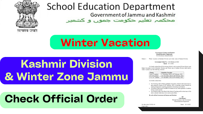Officially Winter Vacation Announced for Jammu & Kashmir Upto 12th Class 2022-23