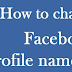 How Can I Change Name On Facebook