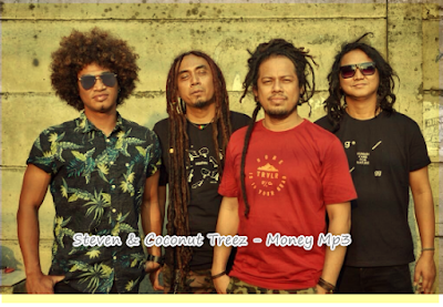 Lagu Steven & Coconut Treez - Money Mp3 -Lagu Steven & Coconut Treez full album-Lagu Steven & Coconut Treez Mp3 