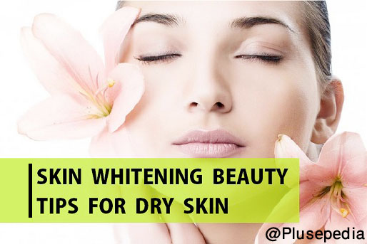 Natural Homemade Beauty Tips For Dry And Dull Skin