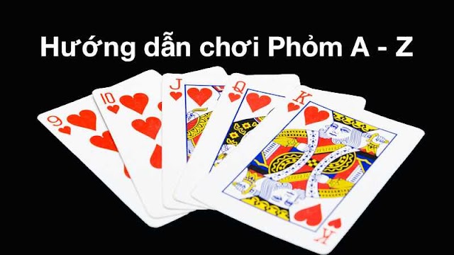 Game Bài Phỏm Là Gì - Hướng Dẫn Cách Chơi Bài Phỏm Dễ Thắng - Cách tính điểm bài Phỏm