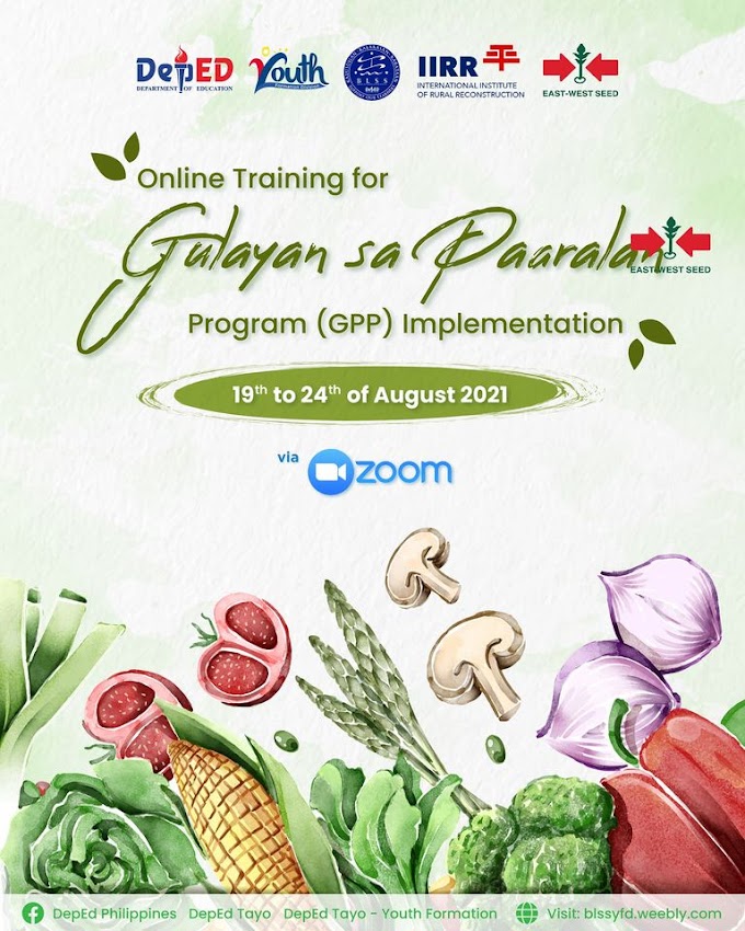 4-Day Free Online Training for Teachers on Gulayan sa Paaralan Program (GPP) | August 19-24 | REGISTER NOW