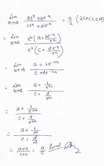 Limit x tends to infinity  ae^x+be^-x/ce^x+de^-x = a/c prove  Class 11