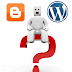 Which One Is Better?? Wordpress Or Blogger???