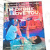 A Shot of Love, Reality and OPM Music Shares the Limelight at the Movie I'm Drunk, I Love You this Valentine's