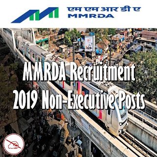 MMRDA Recruitment 2019: Non-Executive Posts | 1053 Vacancies