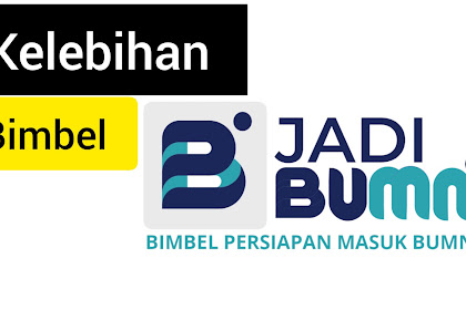 Kelebihan Bimbel Jadi BUMN