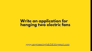 Write an application for hanging two electric fans